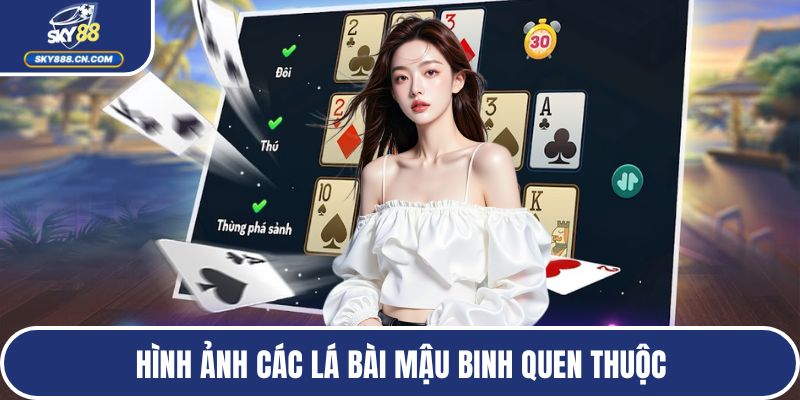 Mậu Binh - Tựa Game Giải Trí Đình Đám Hấp Dẫn Thành Viên Hình ảnh các lá bài mậu binh quen thuộc