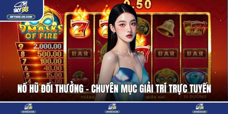 Nổ hũ đổi thưởng